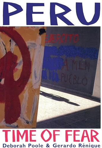 Peru: Time of Fear - 9780906156704 by Deborah Poole, Gerardo Rénique, 9780906156704