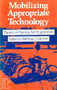 Mobilizing Appropriate Technology (Papers on planning aid programmes) by Matthew Gamser, 9781853390456