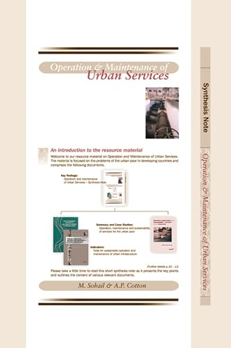 Operation and Maintenance of Urban Services: A synthesis note by M Sohail, 9781843800156