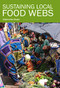 Sustaining Local Food Webs by Ben Murphy, 9781853398810