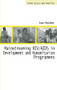 Mainstreaming HIV/AIDS in Development and Humanitarian Programmes by Sue Holden, 9780855985301