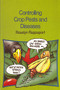 Controlling Crop Pests and Diseases by Rosalyn Rappaport, 9781853396007