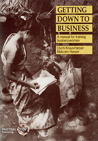 Getting Down to Business (A training manual for businesswomen) by Uschi Kraus-Harper, 9781853391132