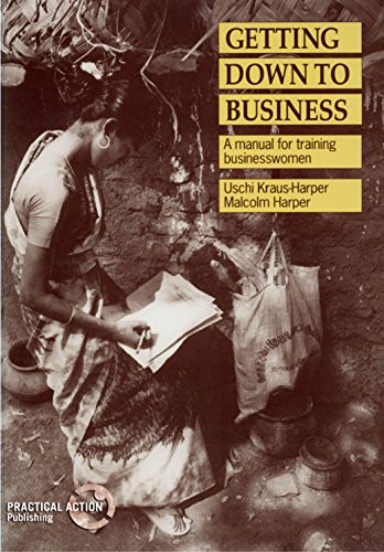 Getting Down to Business (A training manual for businesswomen) by Uschi Kraus-Harper, 9781853391132