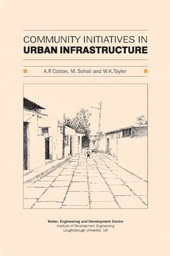 Community Initiatives in Urban Infrastructure by Andrew Cotton, 9780906055564