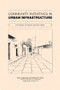 Community Initiatives in Urban Infrastructure by Andrew Cotton, 9780906055564
