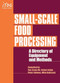 Small-Scale Food Processing (A directory of equipment and methods.) by Peter Fellows, Sue Azam-Ali, 9781853395048