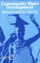 Community Water Development by Charles Kerr, 9780946688234