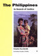 The Philippines (In Search of Justice) by Charlie Pye-Smith, 9780855983673
