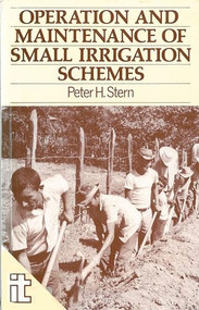 Operation and Maintenance of Small Irrigation Schemes by Peter Stern, 9780946688746