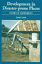 Development in Disaster-Prone Places (Studies of vulnerability) by James Lewis, 9781853394720