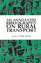 An Annotated Bibliography on Rural Transport by Niklas Sieber, 9781853394188