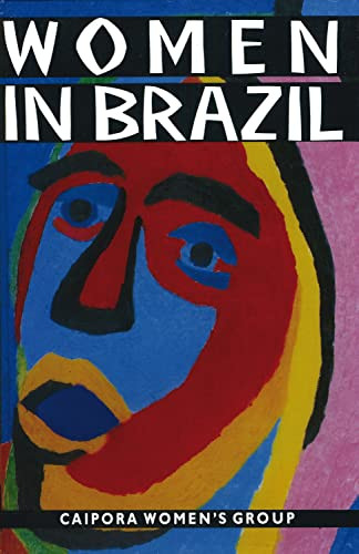 Women in Brazil - 9780906156797 by Caipora Women's Group, Duncan Green, Terry Bond, 9780906156797
