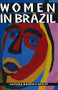 Women in Brazil - 9780906156797 by Caipora Women's Group, Duncan Green, Terry Bond, 9780906156797