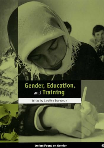Gender, Education and Training by Caroline Sweetman, 9780855984007