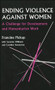 Ending Violence Against Women (A challenge for development and humanitarian work) by Francine Pickup, Suzanne Williams, Caroline Sweetman, 9780855984380