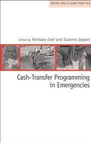 Cash-Transfer Programming in Emergencies by Oxfam, 9780855985639