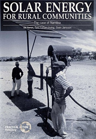 Solar Energy for Rural Communities (The case of Namibia) by Gil Yaron, Tani Forbes Irving, Sven Jansson, 9781853392429