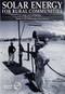 Solar Energy for Rural Communities (The case of Namibia) by Gil Yaron, Tani Forbes Irving, Sven Jansson, 9781853392429