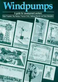 Windpumps (A guide for development workers) by Peter Fraenkel, 9781853391262