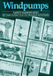 Windpumps (A guide for development workers) by Peter Fraenkel, 9781853391262