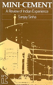 Mini-cement (A review of Indian experience) by Sanjay Sinha, 9781853390036
