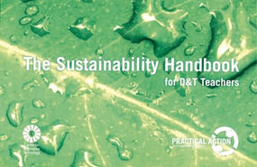 The Sustainability Handbook for Design & Technology Teachers by Ian Capewell, 9781853396700