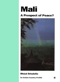 Mali (A prospect of peace?) by Rheal Drisdelle, 9780855983345