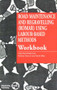 Road Maintenance and Regravelling (ROMAR) Using Labour-Based Methods (Workbook) by Claes-Axel Andersson, 9781853393495
