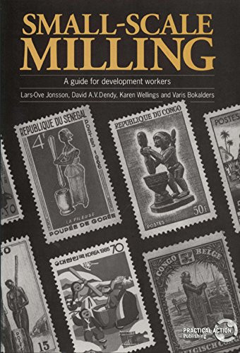 Small-scale Milling (A guide for development workers) by Lars-Ove Jonsson, 9781853392191