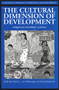 Cultural Dimension of Development (Indigenous knowledge systems) by D Michael Warren, L. Jan Slikkerveer, Professor David W. Brokensha, 9781853392511