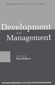 Development and Management (Experiences in Value-Based Conflict) by Tina Wallace, 9780855984298