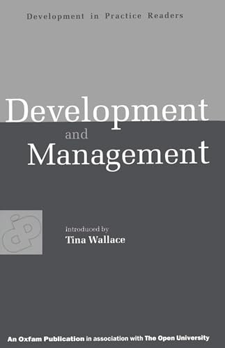 Development and Management (Experiences in Value-Based Conflict) by Tina Wallace, 9780855984298