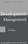 Development and Management (Experiences in Value-Based Conflict) by Tina Wallace, 9780855984298