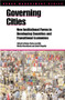 Governing Cities (New institutional forms in developing countries and transitional economies) by Meine Pieter van Dijk, 9781853394973