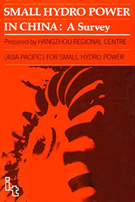 Small Hydro Power in China by Hangzhou Regional Centre, 9780946688463