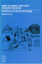 How to Make Low-Cost Building Blocks (Stabilized soil block technology) by Malcolm Davis, 9781853390869