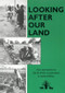 Looking after Our Land by William Critchley, 9780855981709
