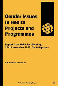 Gender Issues In Health Projects and Programmes by Sundari Ravindran, 9780855982959
