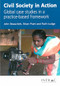 Civil Society in Action (Global case studies in a practice-based framework) by John Beauclerk, Brian Pratt, Ruth Judge, 9781905240173