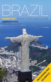 Brazil Inside Out 2nd Edition by Jan Rocha, Francis McDonagh, 9781909014183