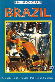 Brazil In Focus (A Guide to the People, Politics and Culture) - 9781899365005 by Jan Rocha, 9781899365005