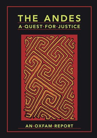 The Andes (A quest for justice) by Neil MacDonald, 9780855982003