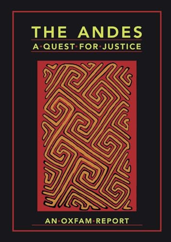 The Andes (A quest for justice) by Neil MacDonald, 9780855982003