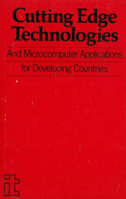 Cutting Edge Technologies and Microcomputer Applications for Developing Countries by BOSTID, 9781853390906