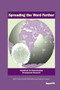 Spreading the Word Further: Guidelines for disseminating development research by Julie Fisher, 9781843800477