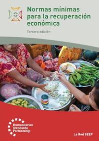 Normas mínimas para la recuperación económica 3rd Edition (Spanish Edition) by The SEEP Network, 9781788530194