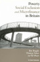 Poverty, Social Exclusion and Microfinance in Britain by Ben Rogaly, 9780855984137