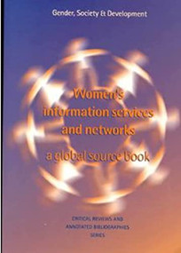 Women's Information Services and Networks (A global sourcebook) by Sarah Cummings, 9780855984250