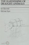 The Harnessing of Draught Animals by Ian Barwell, Michael Ayre, 9780946688722